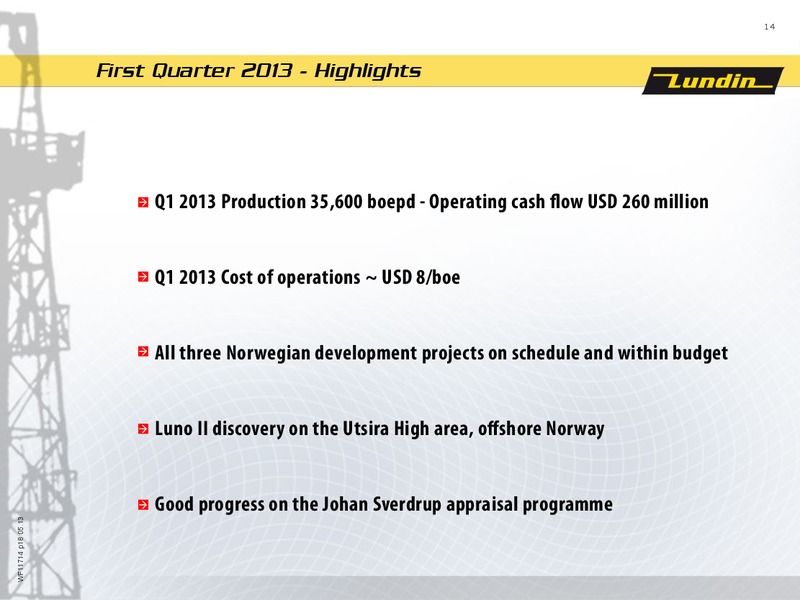 Q3 2013 Financial Presentation – Lundin Petroleum – slide 14