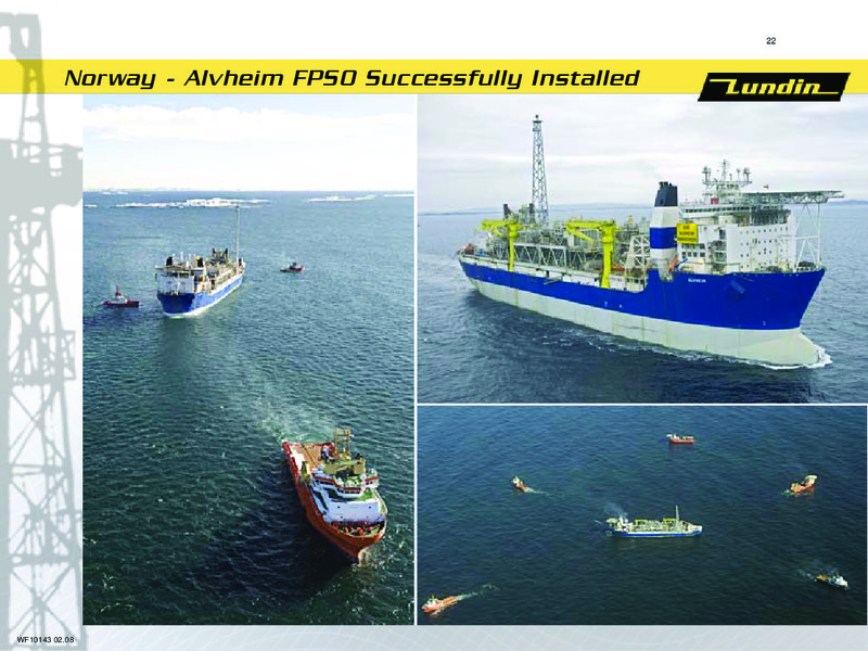 INVESTOR PRESENTATION – Lundin Petroleum – slide 22