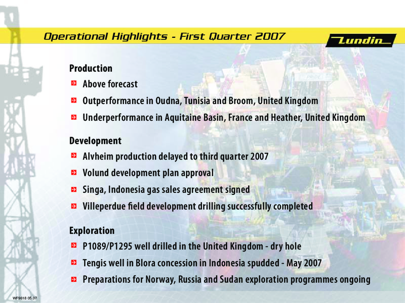 Q1 2007 Financial Results – Lundin Petroleum – slide 10