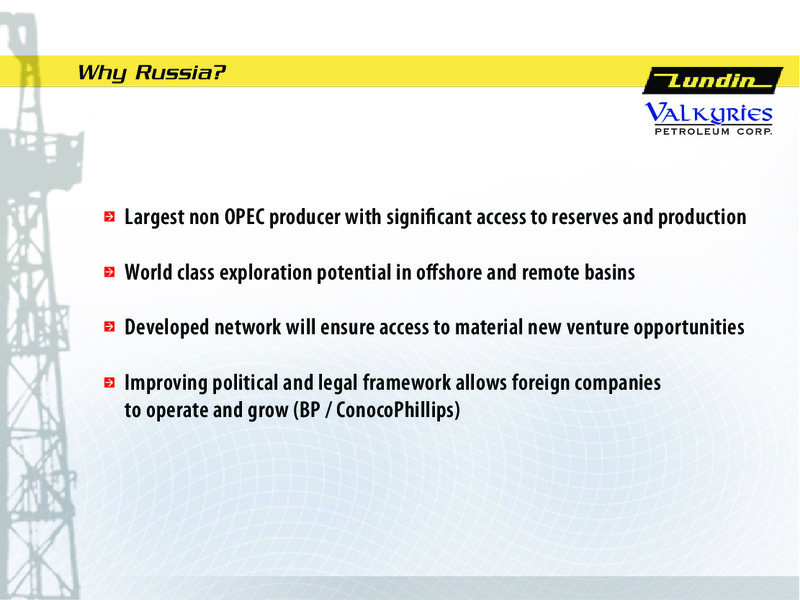 LUNDIN PETROLEUM TO ACQUIRE VALKYRIES PETROLEUM – Lundin Petroleum – slide 8