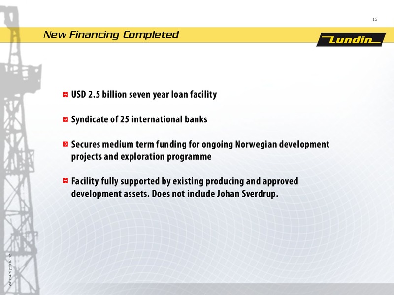 FINANCIAL PRESENTATION – Lundin Petroleum – slide 15