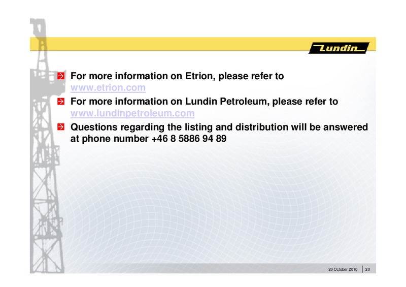 INVESTOR PRESENTATION – Lundin Petroleum – slide 19