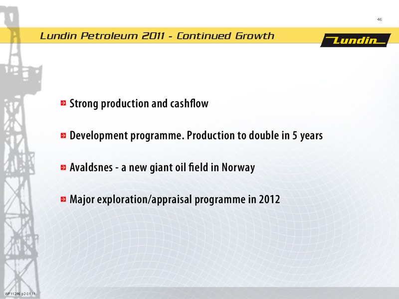 First Nine Months 2011 – Lundin Petroleum – slide 45
