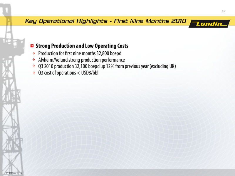 First Nine Months 2010 – Lundin Petroleum – slide 20