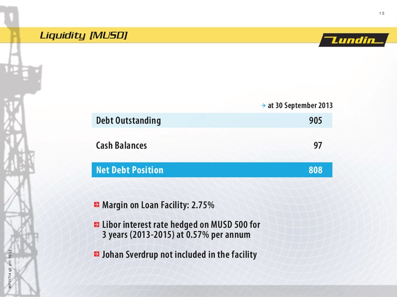 FINANCIAL PRESENTATION – Lundin Petroleum – slide 13