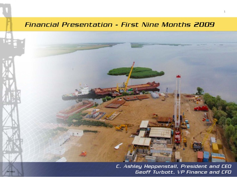 FINANCIAL PRESENTATION   FIRST NINE MONTHS 2009 – Lundin Petroleum – slide 1