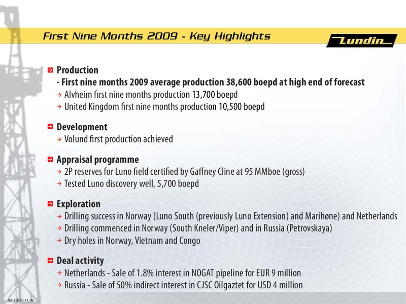 FINANCIAL PRESENTATION   FIRST NINE MONTHS 2009 – Lundin Petroleum – slide 18