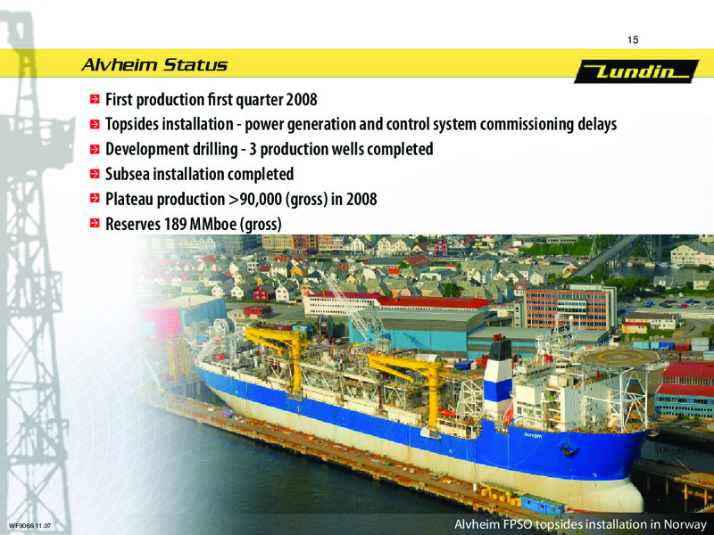 FINANCIAL RESULTS   FIRST NINE MONTHS 2007 – Lundin Petroleum – slide 14