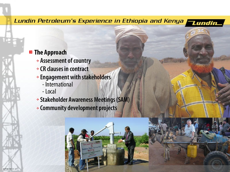 CORPORATE RESPONSIBILITY IN PRACTICE – Lundin Petroleum – slide 9