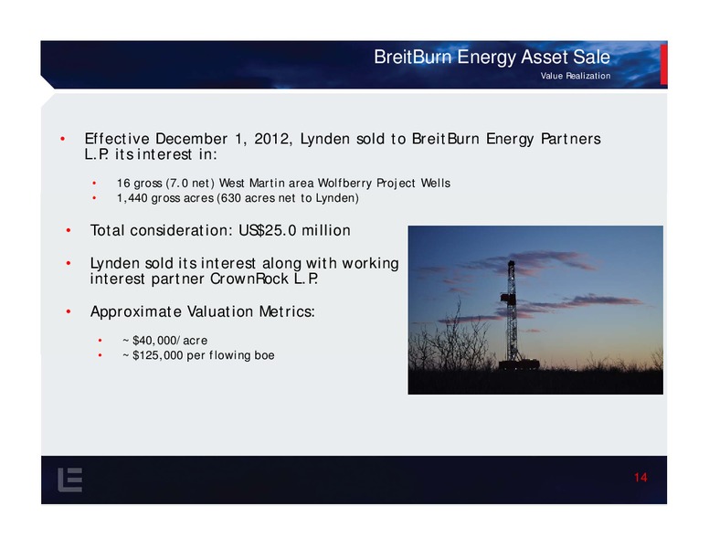 Investor Presentation – Lynden Energy Corp. – slide 13