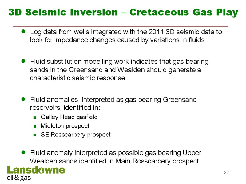 CELTIC SEA OIL & GAS CONFERENCE – Lansdowne Oil and Gas Plc – slide 31