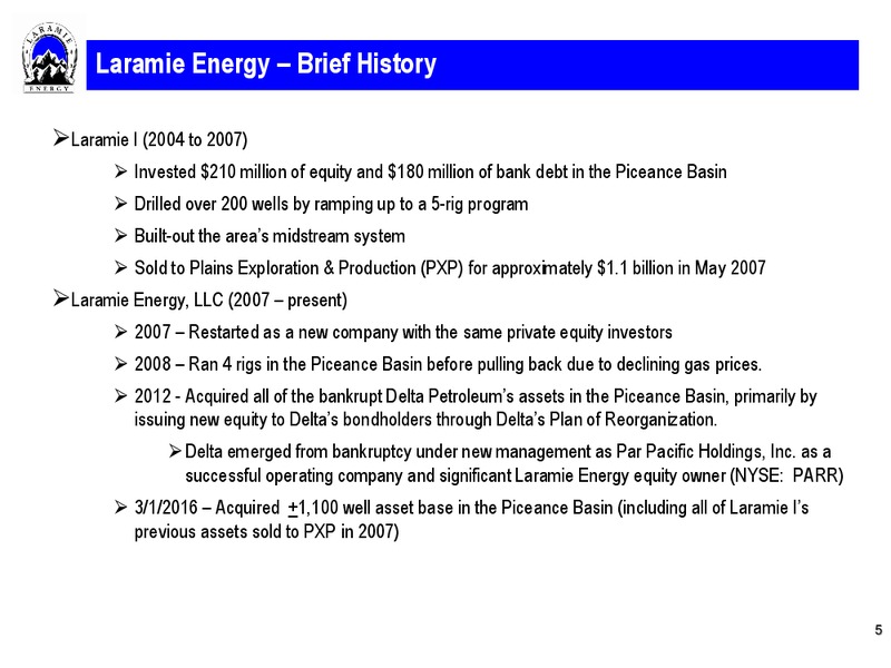 DUG Conference Presentation – Laramie Energy II LLC – slide 4