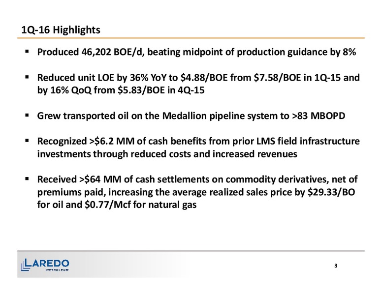 1Q 2016 Financial and Operating Results – Laredo Petroleum Inc. – slide 2