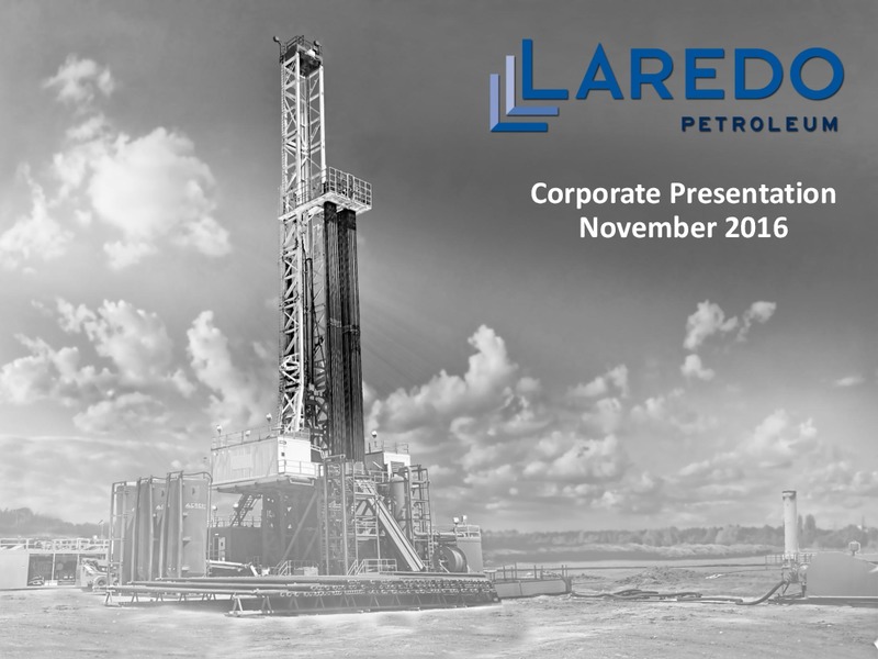 November 2016 Corporate Presentation – Laredo Petroleum Inc. – slide 1