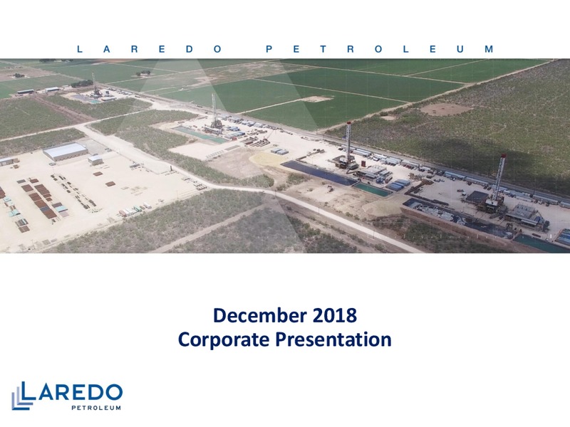 December 2018 Corporate Presentation – Laredo Petroleum Inc. – slide 1