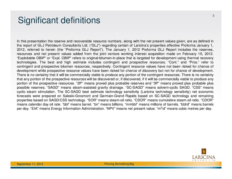 Peters and Co Limited 2012 North American Oil and Gas Conference – Laricina Energy Ltd – slide 2