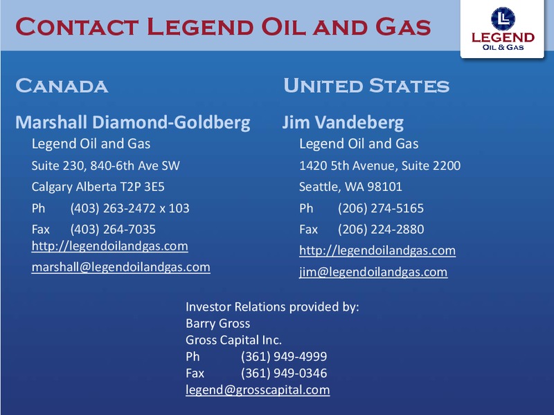 Investor Presentation – Legend Oil and Gas, Ltd. – slide 18
