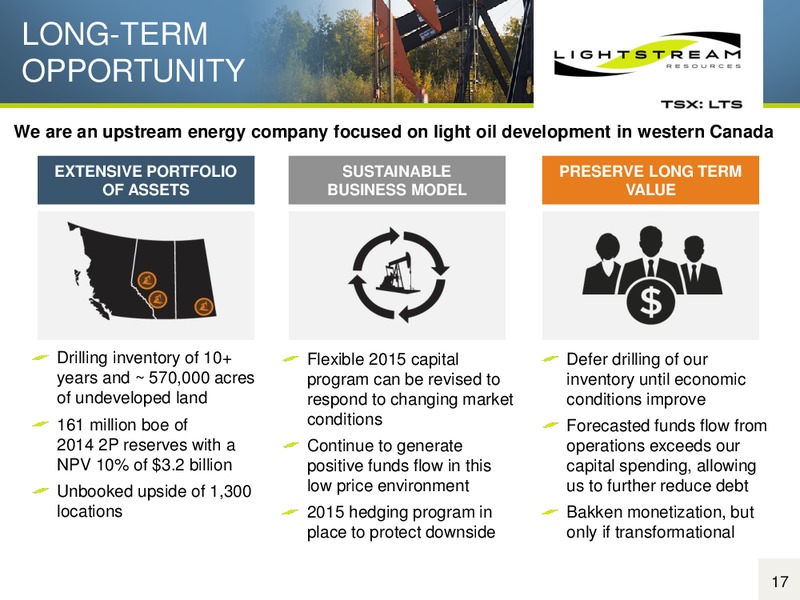 May 2015 Annual General Meeting – Lightstream Resources Ltd. – slide 16