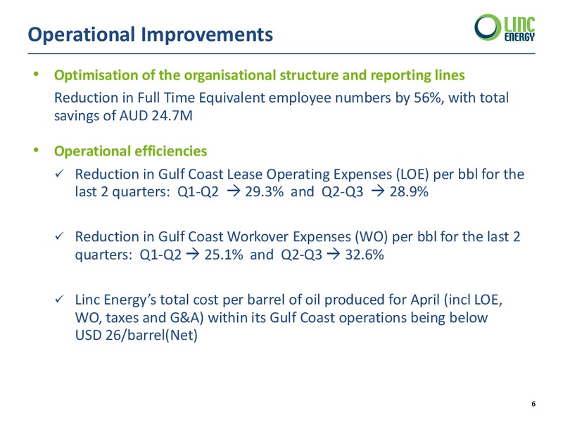 May 2015 Corporate Presentation – Linc Energy Ltd. – slide 6