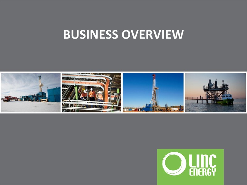 Annual General Meeting – Linc Energy Ltd. – slide 9