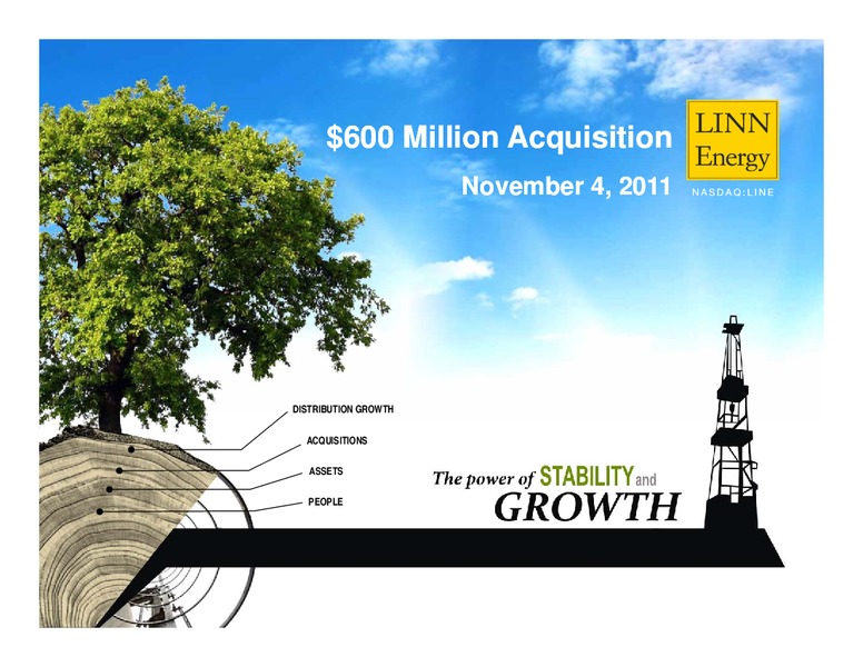 600 Million Acquisition – Linn Energy, Llc – slide 1