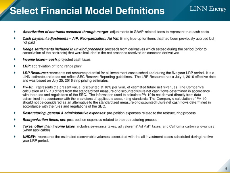 October 2016 Creditor Presentation – Linn Energy, Llc – slide 2