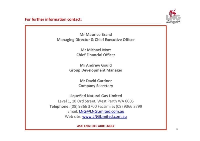 May 2015 Investor Presentation – Liquefied Natural Gas Ltd. – slide 32