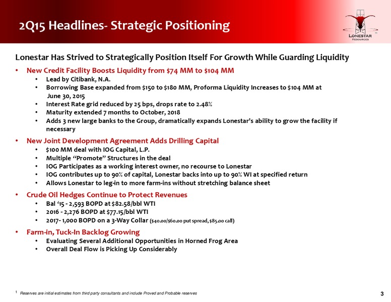 Second Quarter Conference Call – Lonestar Resources Ltd. – slide 3