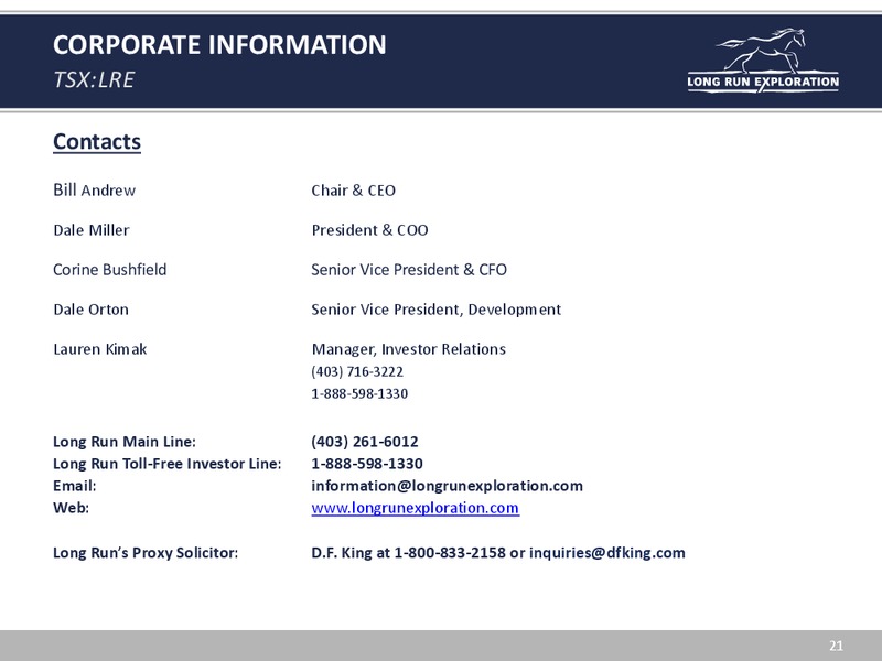 Proposed Arrangement Agreement – Long Run Exploration Ltd. – slide 21