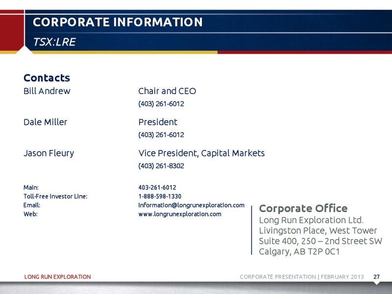 FEBRUARY 2013 CORPORATE PRESENTATION – Long Run Exploration Ltd. – slide 28