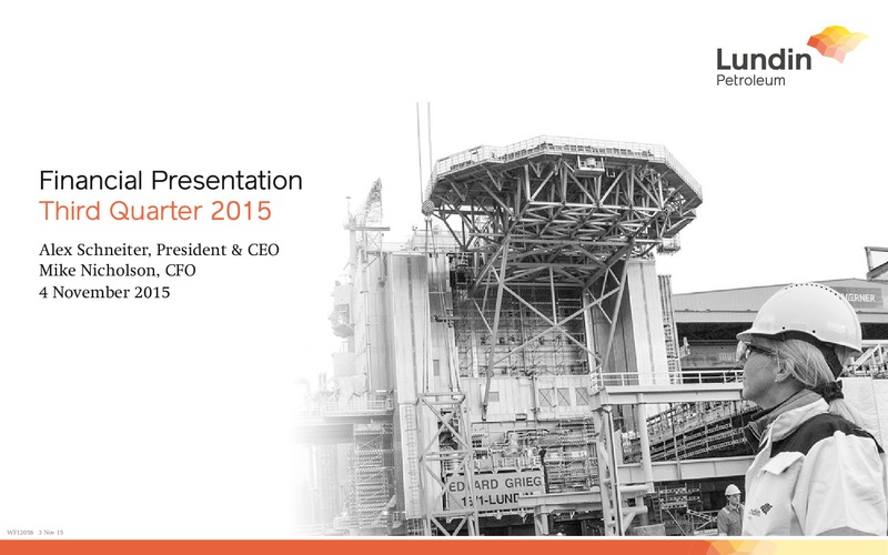 Q3 2015 Investor Presentation – Lundin Petroleum – slide 1