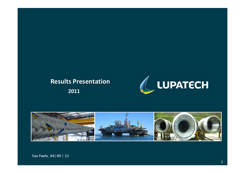 Q4 2011 EARNINGS CALL – Lupatech S.A – slide 1