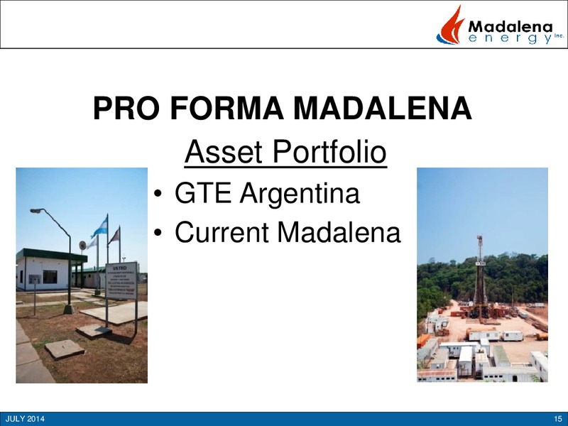 ARGENTINA ACQUISITION – Madalena Energy Inc. – slide 13