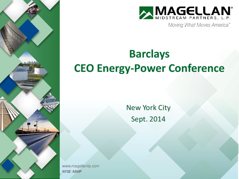 Barclays CEO Energy Power Conference – Magellan Midstream Partners Lp – slide 1