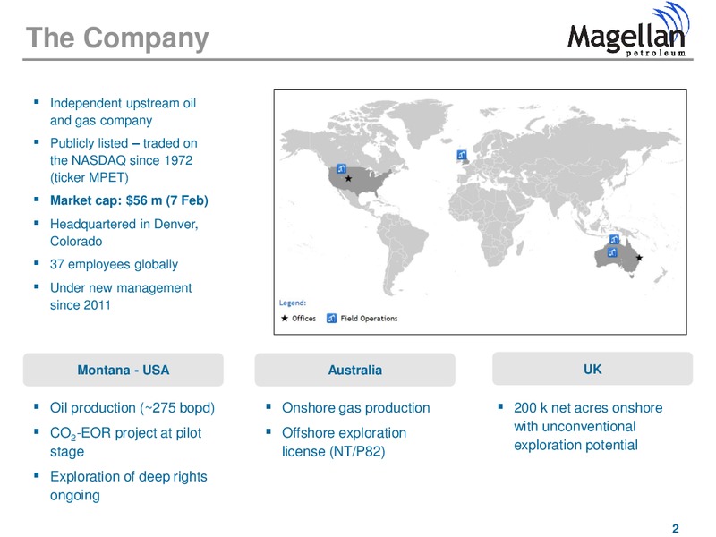 FEBRUARY 2013 CORPORATE PRESENTATION – Magellan Petroleum Corp – slide 2