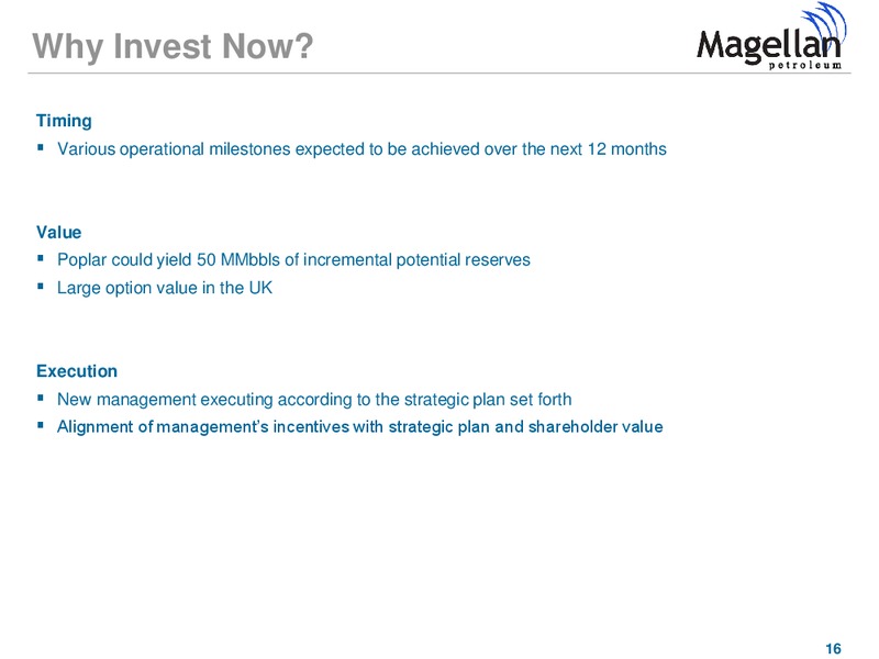 GHS 100 Conference – Magellan Petroleum Corp – slide 16