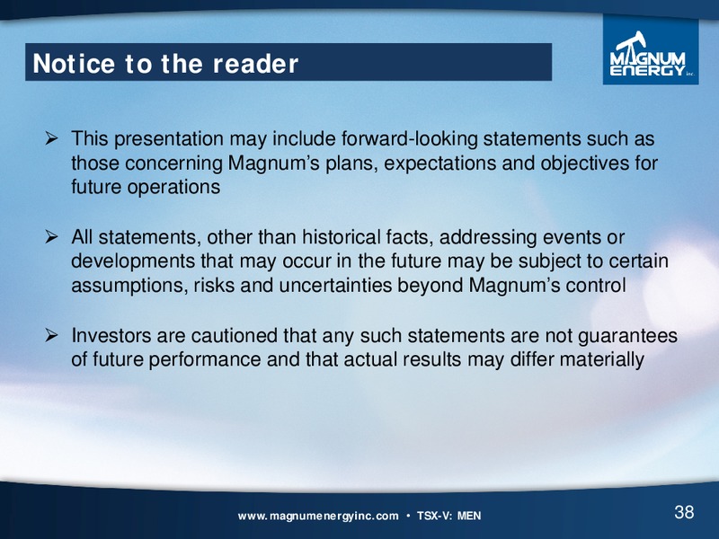 Corporate Presentation – Magnum Energy Inc. – slide 38
