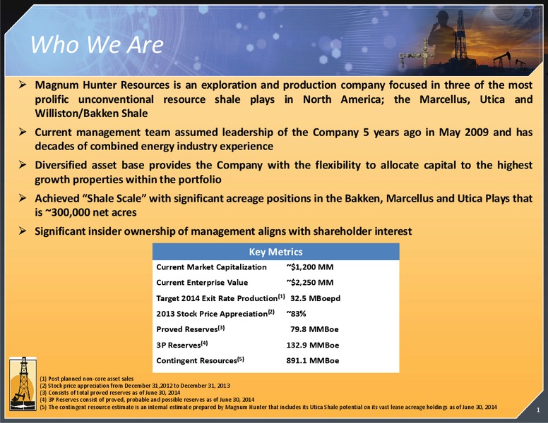 Investor Presentation – Magnum Hunter Resources Corp. – slide 2