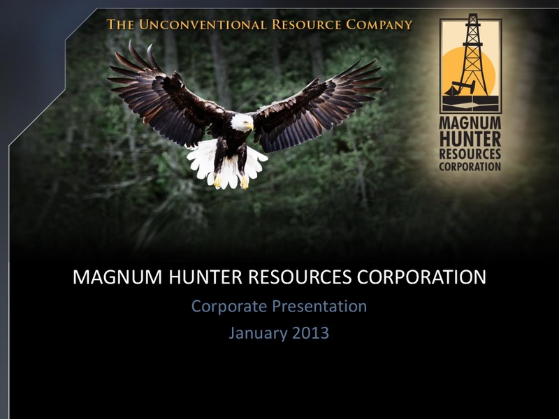 CORPORATE PRESENTATION – Magnum Hunter Resources Corp. – slide 1
