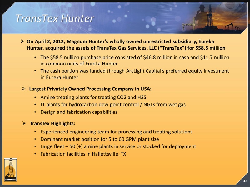 CORPORATE PRESENTATION – Magnum Hunter Resources Corp. – slide 44