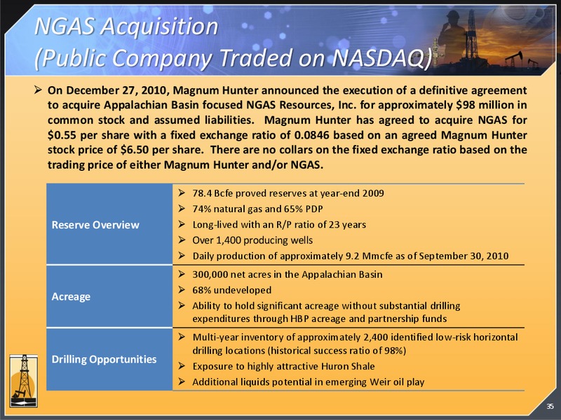 Q4 2010 EARNINGS CALL – Magnum Hunter Resources Corp. – slide 34
