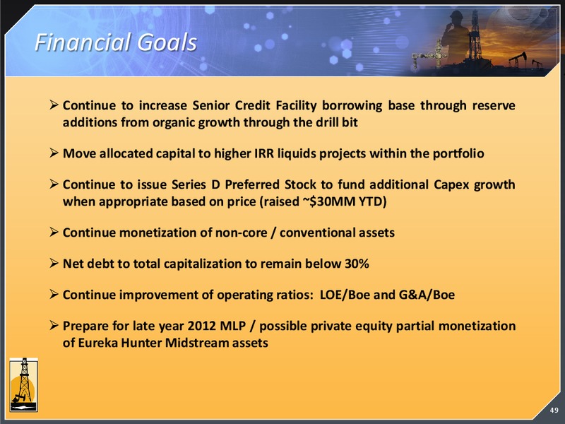 MARCH 2012 INVESTOR PRESENTATION – Magnum Hunter Resources Corp. – slide 48