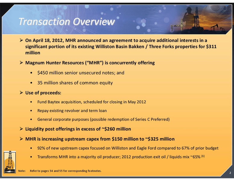 MAY 2012 CORPORATE PRESENTATION – Magnum Hunter Resources Corp. – slide 2