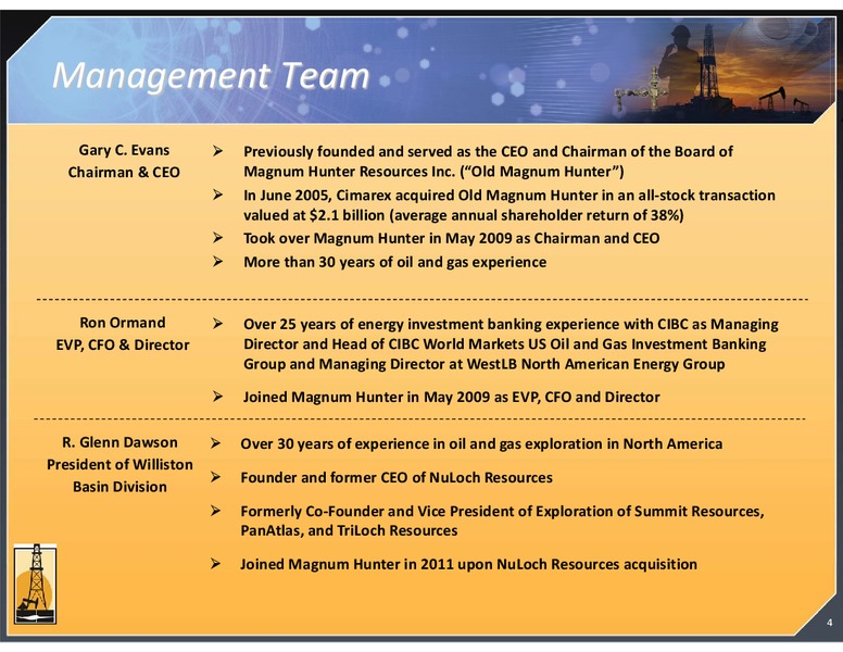 MAY 2012 CORPORATE PRESENTATION – Magnum Hunter Resources Corp. – slide 4