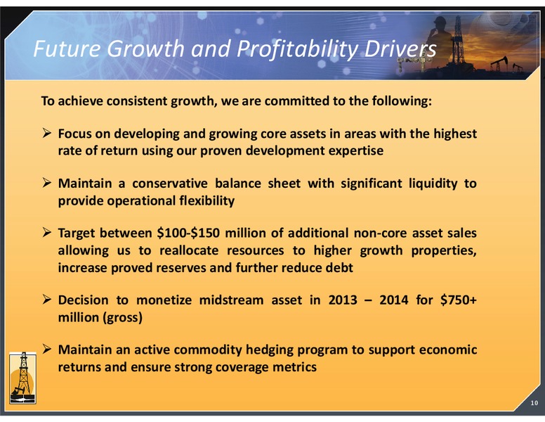 INVESTOR PRESENTATION – Magnum Hunter Resources Corp. – slide 10