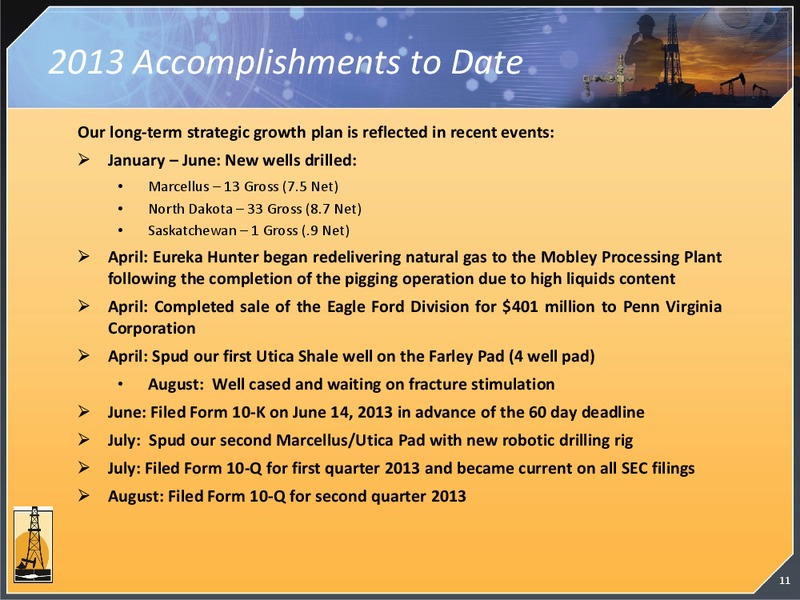 ENERCOMS THE OIL AND GAS CONFERENCE – Magnum Hunter Resources Corp. – slide 11