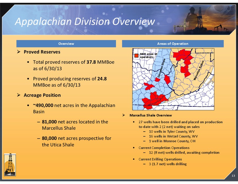 SEPTEMBER 2013 INVESTOR PRESENTATION – Magnum Hunter Resources Corp. – slide 13