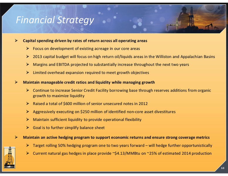 2013 INVESTOR DAY MEETING – Magnum Hunter Resources Corp. – slide 68