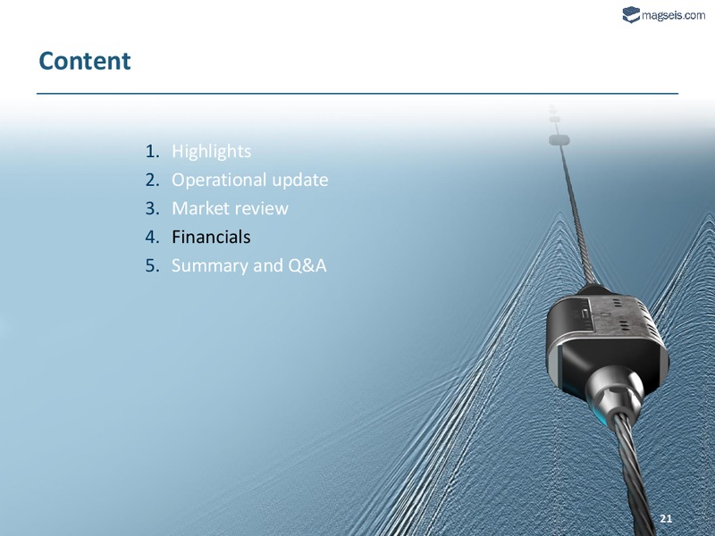 Q4 2014 EARNINGS CALL – Magseis Asa – slide 20