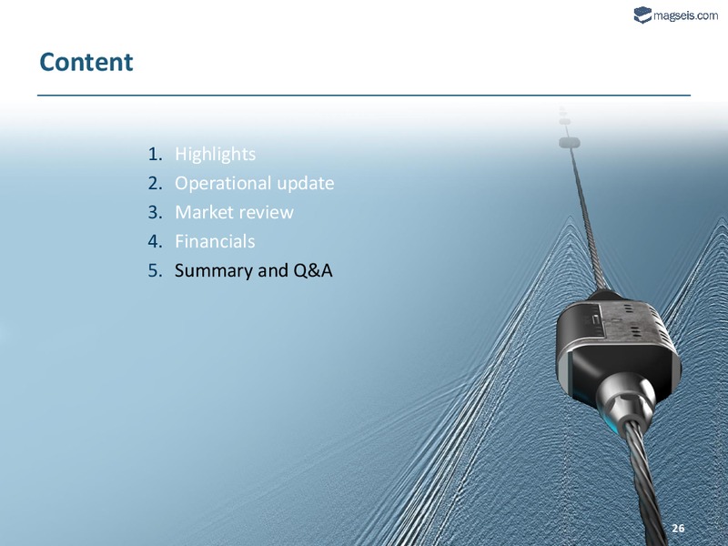 Q4 2014 EARNINGS CALL – Magseis Asa – slide 25